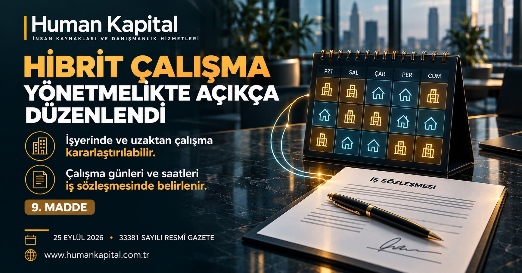 Uzaktan Çalışma Yönetmeliği: Hibrit Çalışma Artık Yönetmelikte Açıkça Düzenleniyor